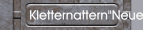 Kletternattern"Neue"Welt